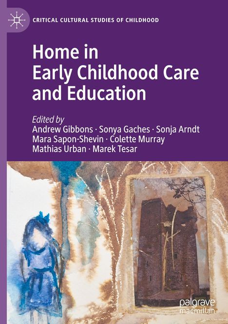 Home in Early Childhood Care and Education, Buch