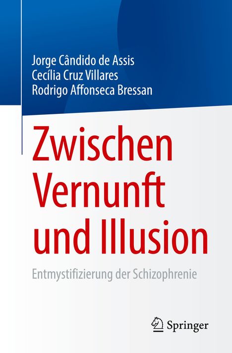 Jorge Cândido de Assis: Zwischen Vernunft und Illusion, Buch