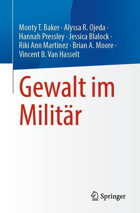 Monty T. Baker: Gewalt im Militär, Buch