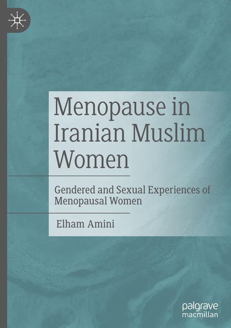 Elham Amini: Menopause in Iranian Muslim Women, Buch