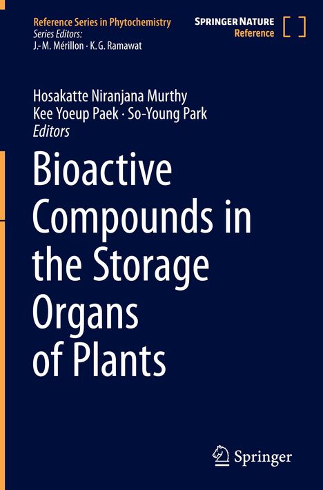 Bioactive Compounds in the Storage Organs of Plants, Buch