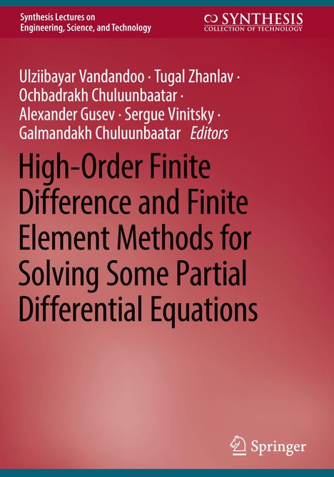 Ulziibayar Vandandoo: High-Order Finite Difference and Finite Element Methods for Solving Some Partial Differential Equations, Buch