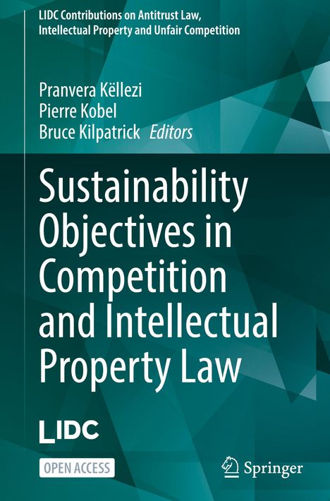 Sustainability Objectives in Competition and Intellectual Property Law, Buch