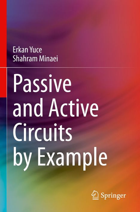 Shahram Minaei: Passive and Active Circuits by Example, Buch