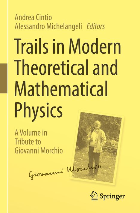 Trails in Modern Theoretical and Mathematical Physics, Buch