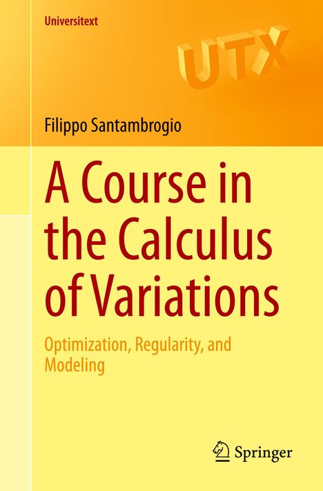 Filippo Santambrogio: A Course in the Calculus of Variations, Buch