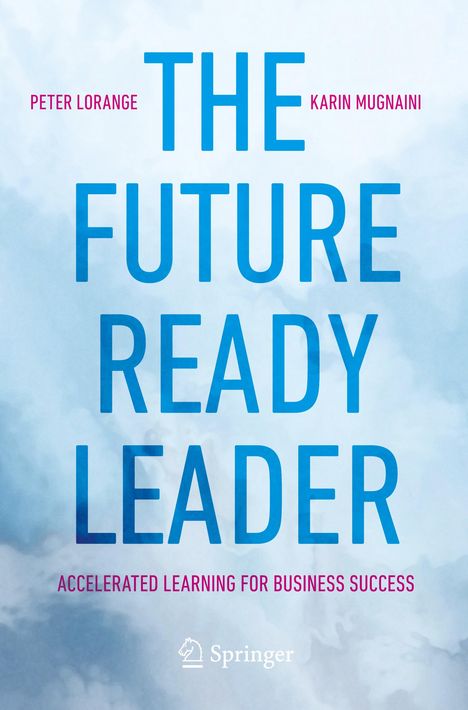 Karin Mugnaini: The Future-Ready Leader, Buch