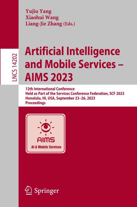 Artificial Intelligence and Mobile Services ¿ AIMS 2023, Buch