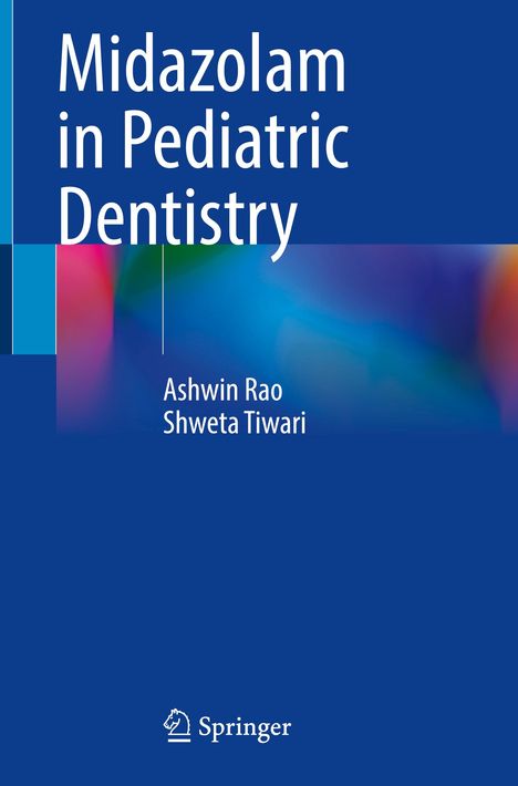 Shweta Tiwari: Midazolam in Pediatric Dentistry, Buch