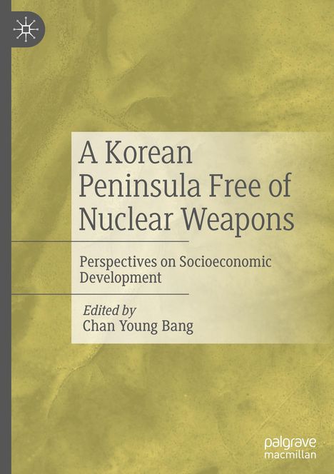 A Korean Peninsula Free of Nuclear Weapons, Buch