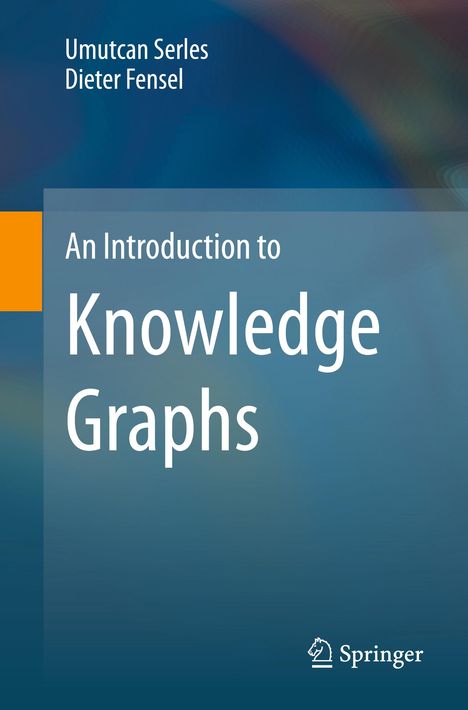 Dieter Fensel: An Introduction to Knowledge Graphs, Buch