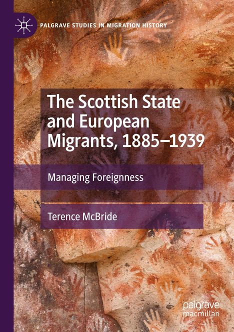 Terence McBride: The Scottish State and European Migrants, 1885-1939, Buch