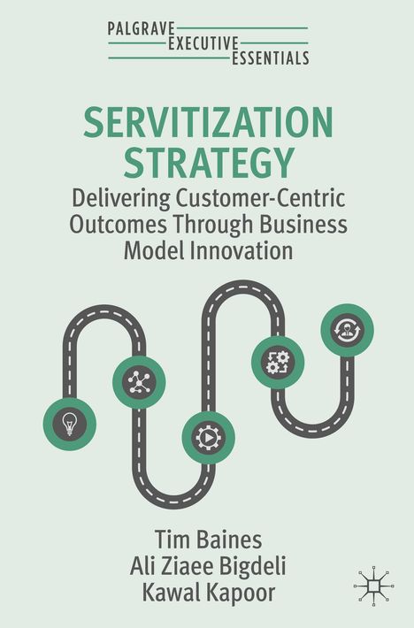 Tim Baines: Servitization Strategy, Buch