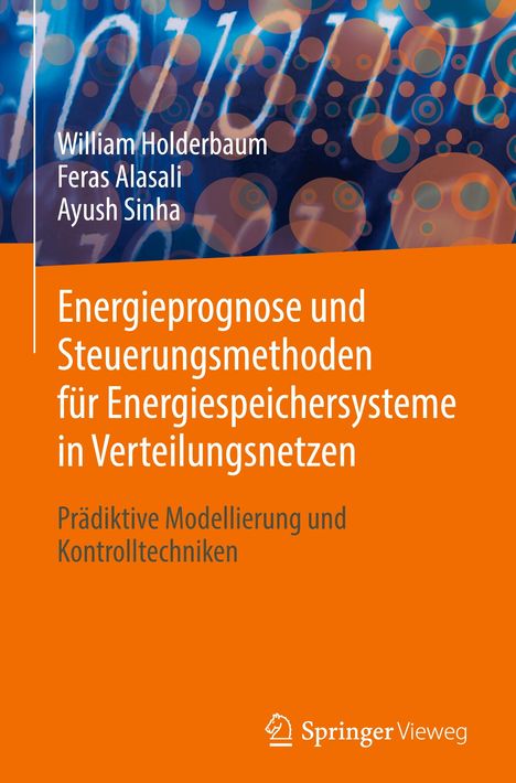 William Holderbaum: Energieprognose und Steuerungsmethoden für Energiespeichersysteme in Verteilungsnetzen, Buch