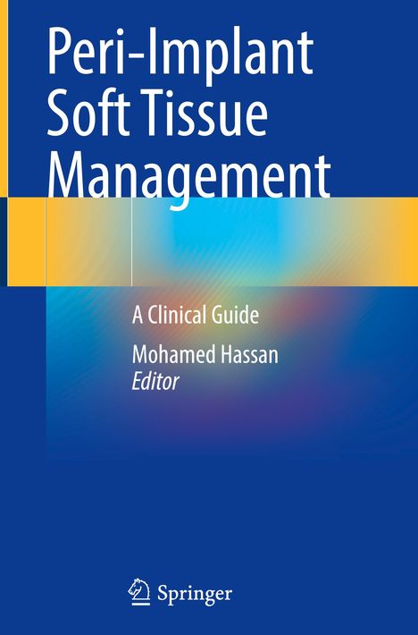 Peri-Implant Soft Tissue Management, Buch