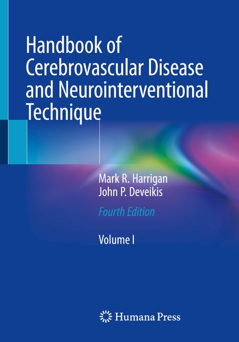 John P. Deveikis: Handbook of Cerebrovascular Disease and Neurointerventional Technique, 2 Bücher