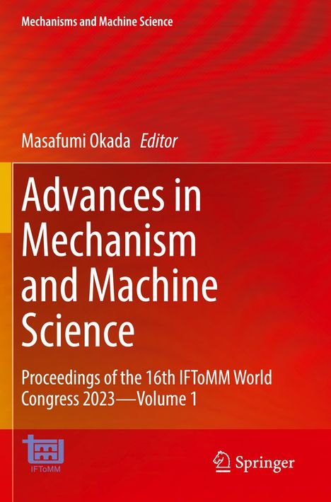 Advances in Mechanism and Machine Science, Buch