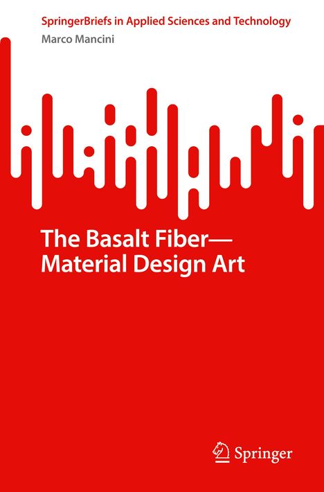 Marco Mancini: The Basalt Fiber¿Material Design Art, Buch