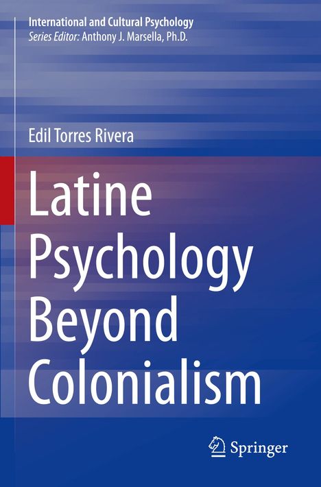 Edil Torres Rivera: Latine Psychology Beyond Colonialism, Buch