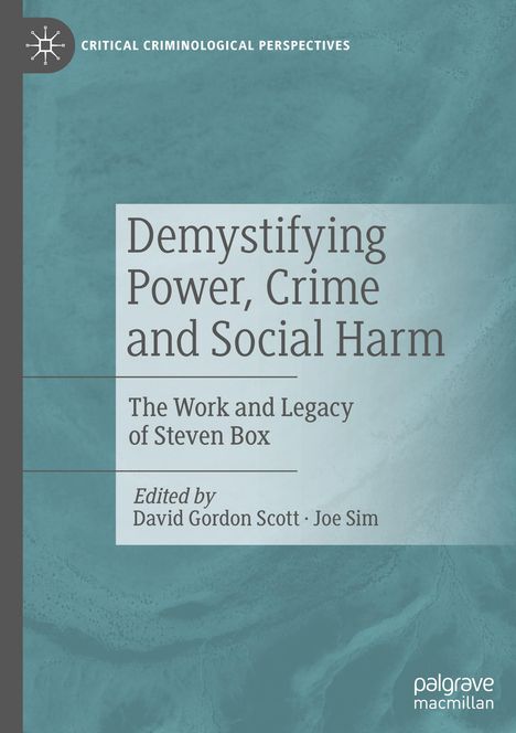 Demystifying Power, Crime and Social Harm, Buch