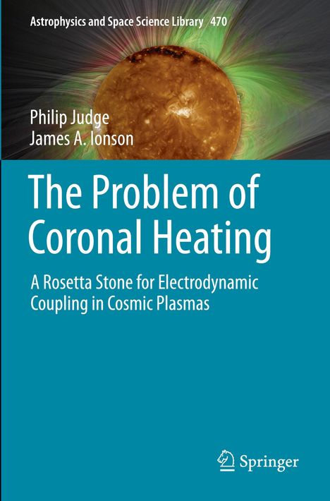 James A. Ionson: The Problem of Coronal Heating, Buch