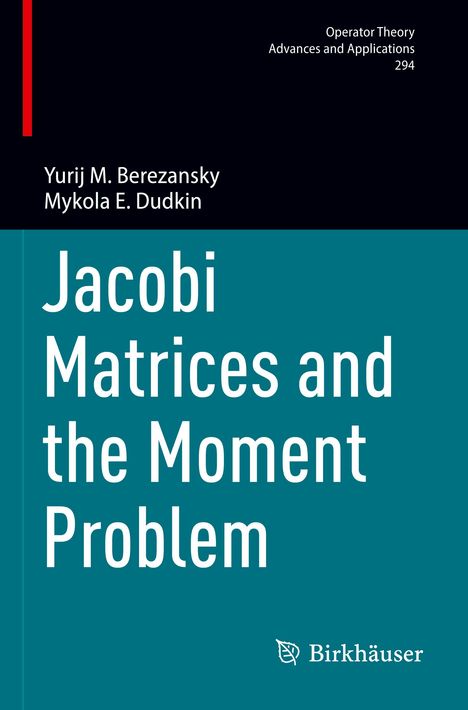 Yurij M. Berezansky: Jacobi Matrices and the Moment Problem, Buch