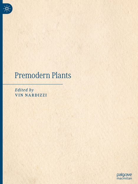 Premodern Plants, Buch