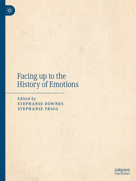 Facing up to the History of Emotions, Buch