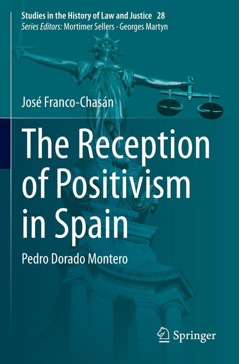 José Franco-Chasán: The Reception of Positivism in Spain, Buch