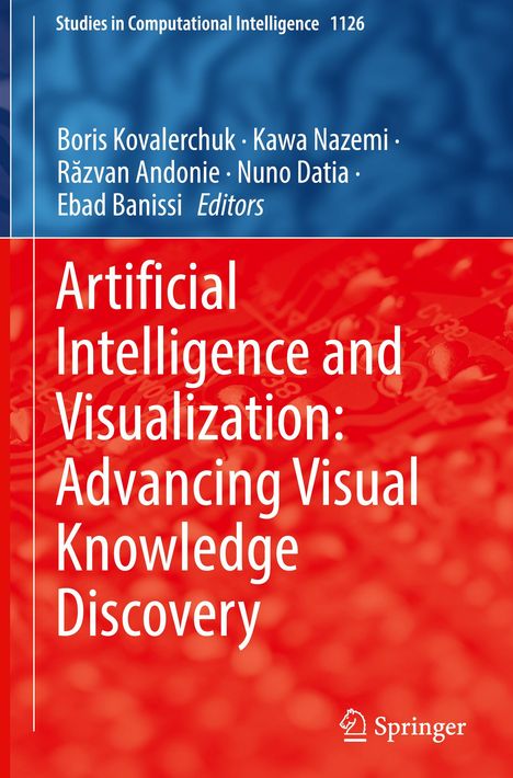 Artificial Intelligence and Visualization: Advancing Visual Knowledge Discovery, Buch