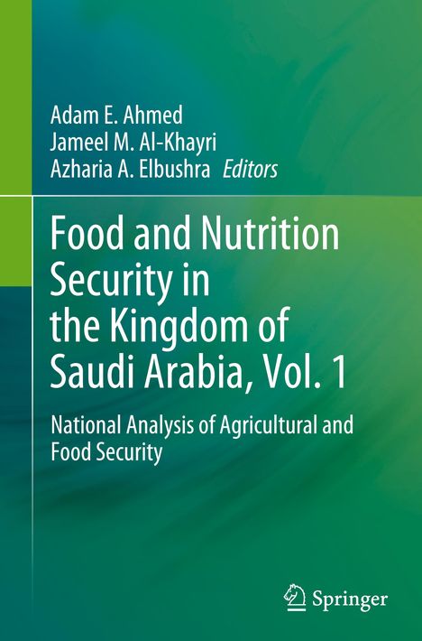 Food and Nutrition Security in the Kingdom of Saudi Arabia, Vol. 1, Buch