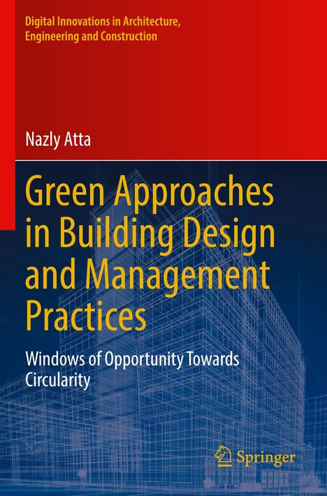 Nazly Atta: Green Approaches in Building Design and Management Practices, Buch