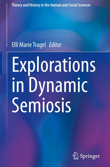 Explorations in Dynamic Semiosis, Buch