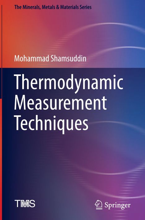 Mohammad Shamsuddin: Thermodynamic Measurement Techniques, Buch