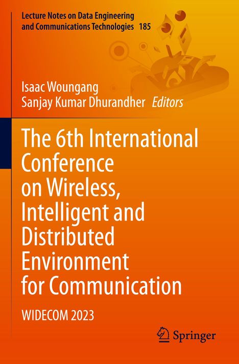 The 6th International Conference on Wireless, Intelligent and Distributed Environment for Communication, Buch