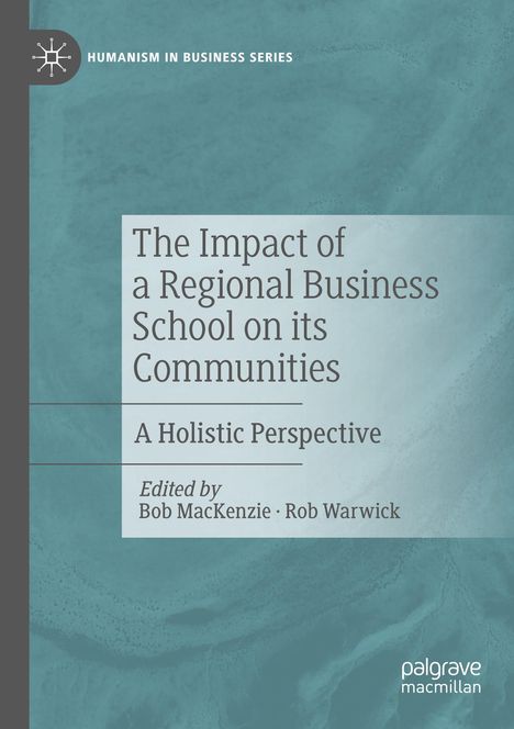 The Impact of a Regional Business School on its Communities, Buch
