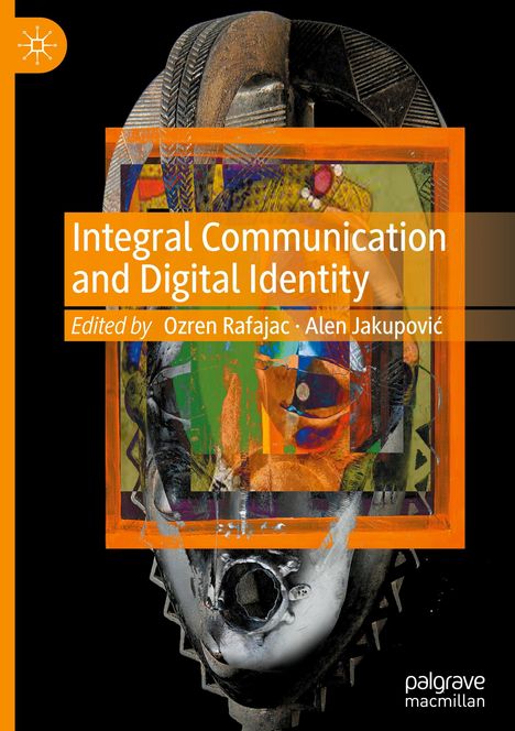 Integral Communication and Digital Identity, Buch