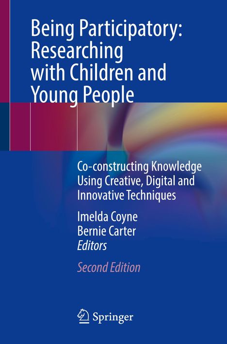 Being Participatory: Researching with Children and Young People, Buch