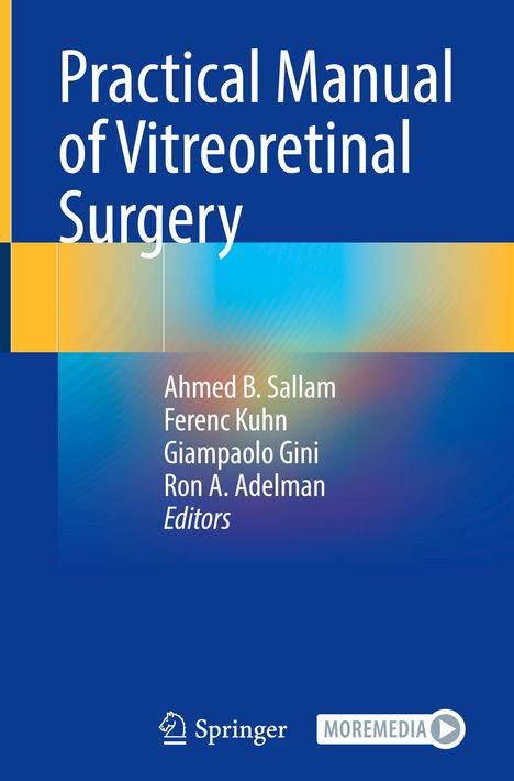 Practical Manual of Vitreoretinal Surgery, Buch