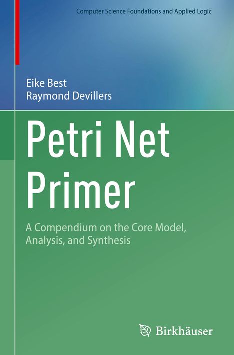 Raymond Devillers: Petri Net Primer, Buch