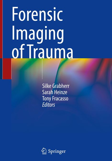 Forensic Imaging of Trauma, Buch