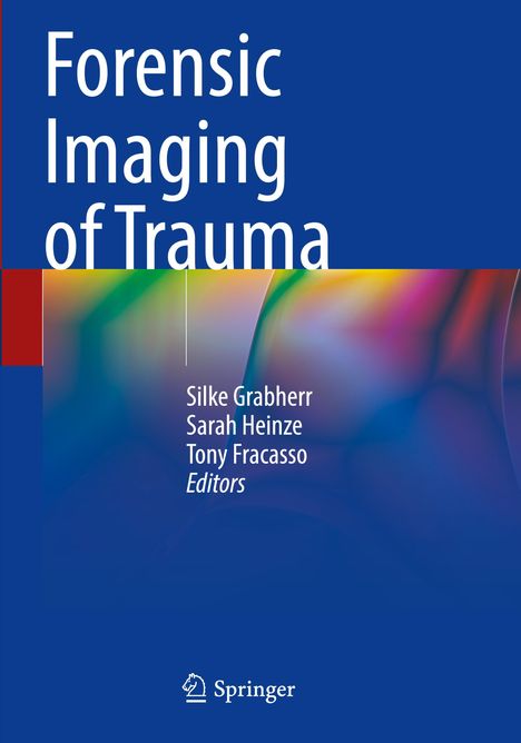 Forensic Imaging of Trauma, Buch