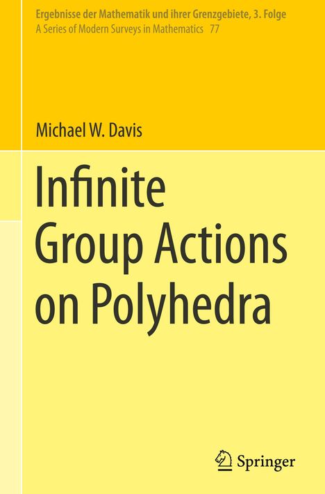 Michael W. Davis: Infinite Group Actions on Polyhedra, Buch