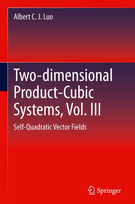 Albert C. J. Luo: Two-dimensional Product Cubic Systems, Vol. VII, Buch