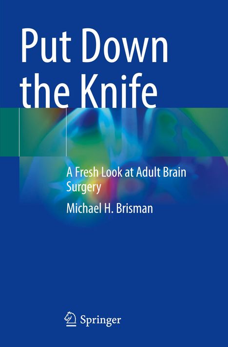 Michael H. Brisman: Put Down the Knife, Buch