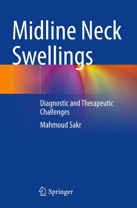 Mahmoud Sakr: Midline Neck Swellings, Buch