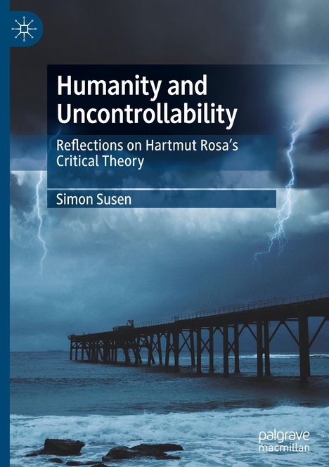 Simon Susen: Humanity and Uncontrollability, Buch