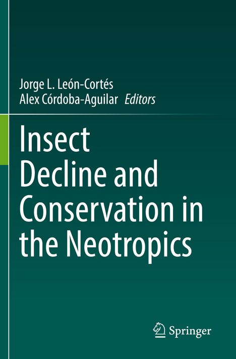 Insect Decline and Conservation in the Neotropics, Buch