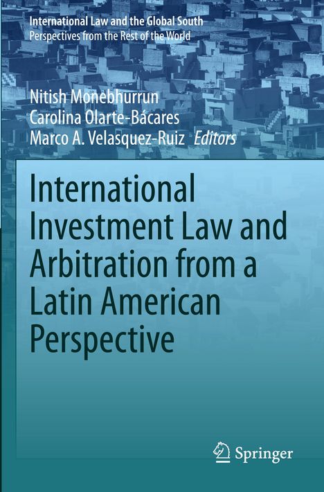 International Investment Law and Arbitration from a Latin American Perspective, Buch