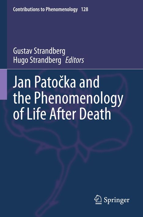 Jan Pato¿ka and the Phenomenology of Life After Death, Buch